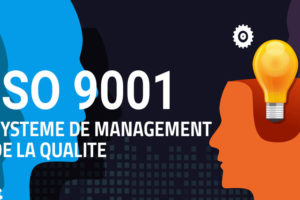 iso 9001 Système de management de la qualité